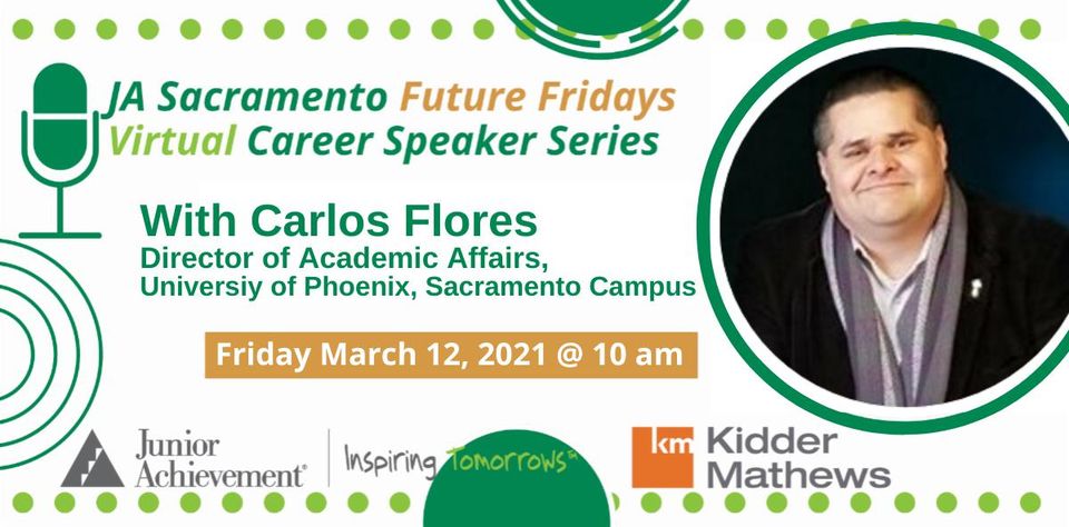 JA Career Speaker Series Virtual - Carlos Flores