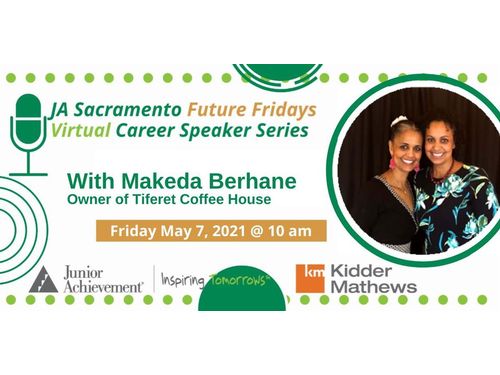 JA Career Speaker Series Virtual - Makeda Berhane