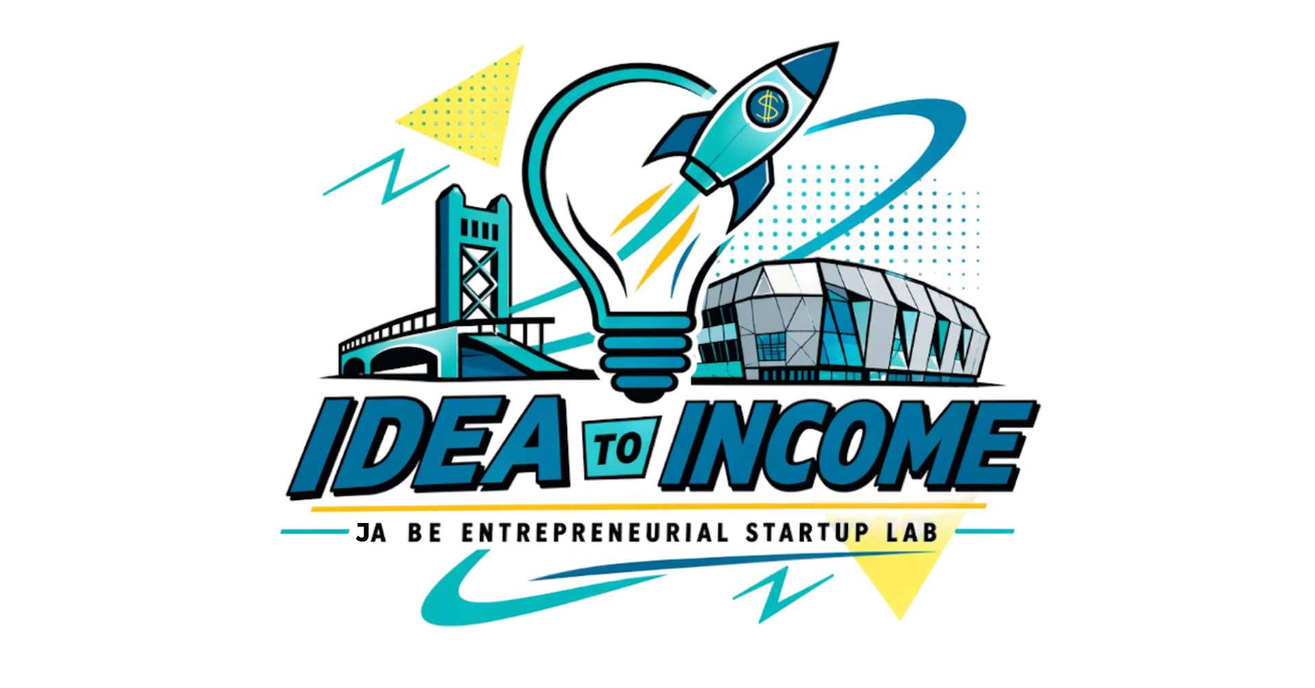 Idea to Income: JA Be Entrepreneurial Startup Lab