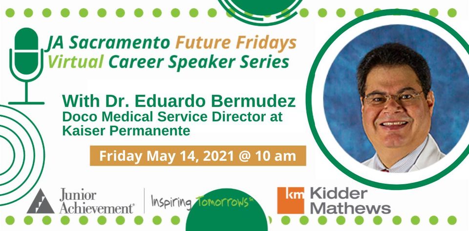 JA Career Speaker Series Virtual - Dr. Eduardo Bermudez